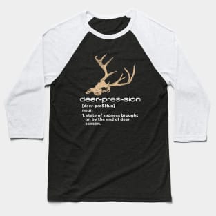 Deer-Pres-Sion Baseball T-Shirt